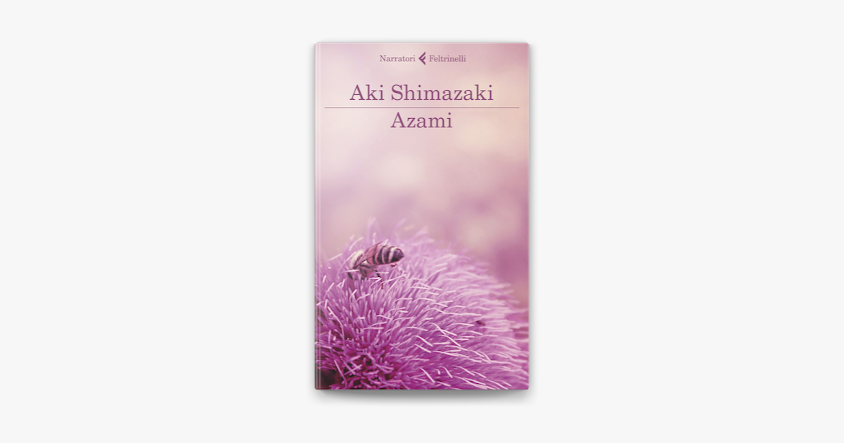 Delicate storie giapponesi, parte 1: “Azami”